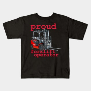 proud forklift operator Kids T-Shirt